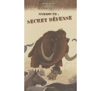 Mammouth : Secret Défense