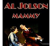 Mammy by Al Jolson