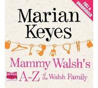 [Mammy Walsh's A-Z of the Walsh Family] (By: Marian Keyes) [published: February, 2013]