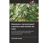 Mamoneira, macroartropodi e gestione della fertilità del suolo