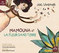 Mamouna et la Fleur Sans Terre – Bayardesportes – CD