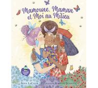 Mamoune, Maman et moi au milieu