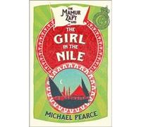 Mamur Zapt The Girl In The Nile Michael Pearce, (Auteur)