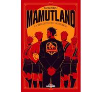 Mamutland 1. La rebelión del vestuario