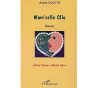 Mam'Zelle Clio Lettres d'Amour a Charles Trenet