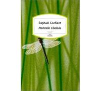 Mamzelle libellule - Raphaël Confiant - Rocher Eds Du - Poche - Roman