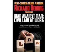 Man Against Man Civil Law at Work - Richard Deming - Wildside Press LLC - Livre en Anglais Richard DemingRichard Deming (Auteur)