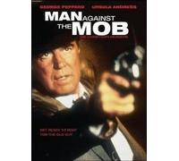 Man Against the Mob: The Chinatown Murders