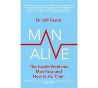 Man Alive - Dr Jeff Foster - Little Brown Book Group - Livre en Anglais - Paperback Dr Jeff FosterDr Jeff Foster (Auteur)