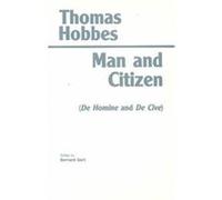 Man and Citizen Thomas Hobbes (Auteur)
