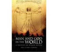 Man and God in the World Gibbons, Joel Clarke (Auteur)