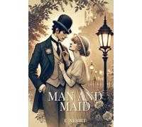 Man and Maid: Annotated