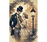 Man and Maid: Annotated