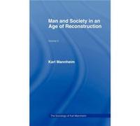 Man and Society in an Age of Reconstruction by Karl Mannheim Karl Mannheim (Auteur)