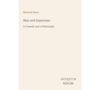 Man and Superman: A Comedy and a Philosophy