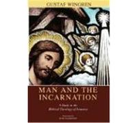 Man and the Incarnation: A Study in the Biblical Theology of Irenaeus Wingren, Gustaf (Auteur)
