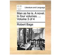 Man As He Is. A Novel. In Four Volumes. ... Volume 3 Of 4