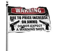 Man Cabe Decor Warning Due to Price Augmentation of Price Of Munitions Flag Men Stuff Weird Flags (152 x 244 cm)