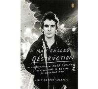 Man Called Destruction, A : The Life and Music of Alex Chilton, From Box Tops to Big Star to Backdoor Man - [Version Originale] Inconnu (Auteur)