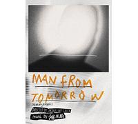 Man from Tomorrow [Ltd.Edition [Import allemand]