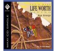 Man George - Let´s Make Life Worth Living