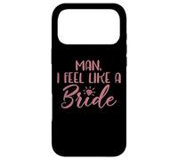 Man I Feel Like A Bride, Enterrement de Vie de Jeune Fille Coque pour iPhone 17 Pro Max