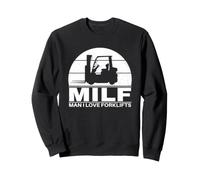 Man I Love Chariot élévateur Sweatshirt