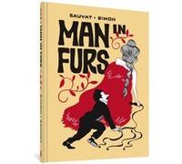 Man In Furs by Catherine Sauvat Catherine Sauvat (Auteur)