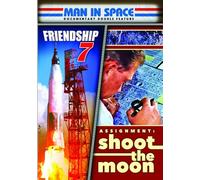 Man in Space Documentary Double Feature: Friendship 7/Assignment: Shoot the Moon
