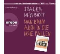 Man Kann Auch In Die Höhe Fallen