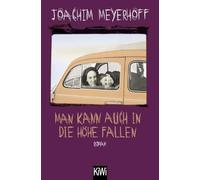 Man kann auch in die Höhe fallen: Roman