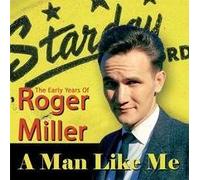 Man Like Me-Early Years of Roger Miller