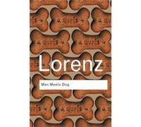 Man Meets Dog Konrad Lorenz, Marjorie Kerr Wilson (Auteur)