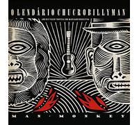 O Lendário Chucrobillyman - Man Monkey [Import]