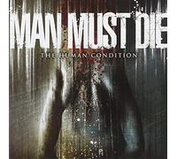 Man Must Die: The Human Condition