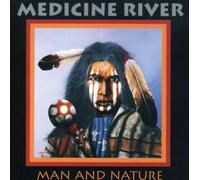 Man & Nature - Medicine River