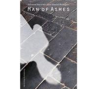 Man of Ashes by Juan Manuel Rodriguez Juan Manuel Rodriguez, Salomon Isacovici (Auteur)