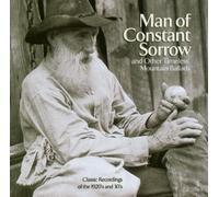 Man Of Constant Sorrow - Blues & Bluegrass In The 20's & 30's In The Usa