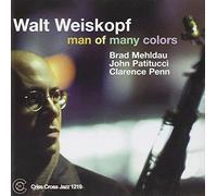 Man of Many Colors by Walt Weiskopf (2002-07-27)