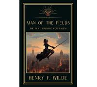 Man of the Fields: The Next Crusade for Salem