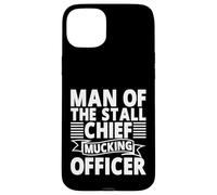 Man of The Stall, Chief Mucking Officer, Horse Dad Coque pour iPhone 15 Plus