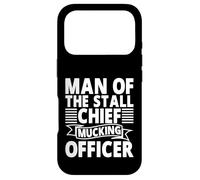 Man of The Stall, Chief Mucking Officer, Horse Dad Coque pour iPhone 17 Pro