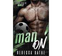 Man On: A Forbidden MM Sports Romance