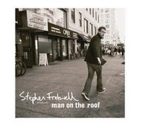 Stephen Fretwell – Man on the Roof