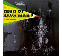 Man Or Astro-Man? - is It Or Astro Man
