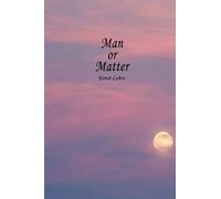 Man or Matter