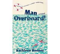 Man Overboard!: A Novel