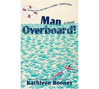 Man Overboard! A Novel - Kathleen Rooney - Gallery books - ebook (ePub) - Livre