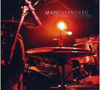 Man Overboard - The Human Highlight Reel [Import]