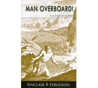Man Overboard!: The Story Of Jonah